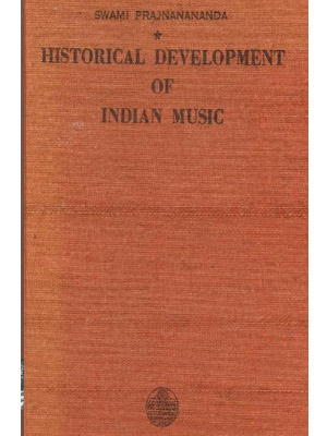 HISTORICAL DEVELOPMENT OF INDIAN MUSIC